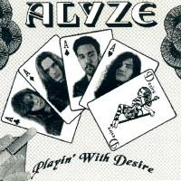Alyze : Playin' with Desire